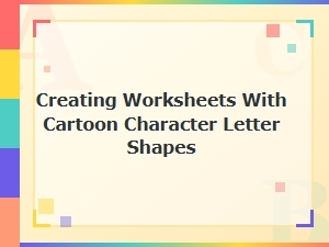 Cartoon Letters: Fun Fonts for Kids' Worksheets