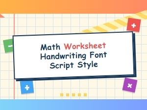 Designing a Handwriting Font for Math Worksheets