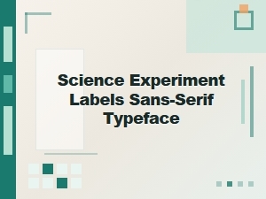Science Experiment Labels with Sans-Serif Typefaces